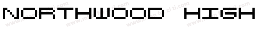 Northwood High字体转换